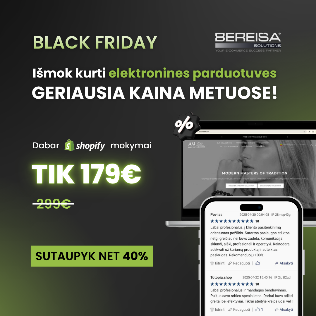 SHOPIFY EL. PARDUOTUVIŲ KŪRIMO MOKYMAI BY BEREISA SOLUTIONS